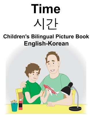 English-Korean Time Children's Bilingual Picture Book by Carlson, Suzanne