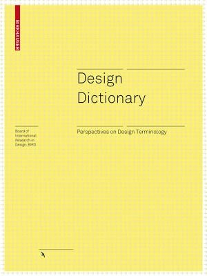 Design Dictionary: Perspectives on Design Terminology by Erlhoff, Michael