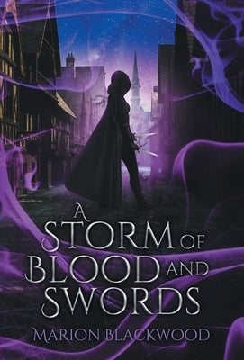 A Storm of Blood and Swords by Blackwood, Marion