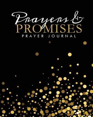 Prayers And Promises Prayer Journal by Hines, Kenyatta