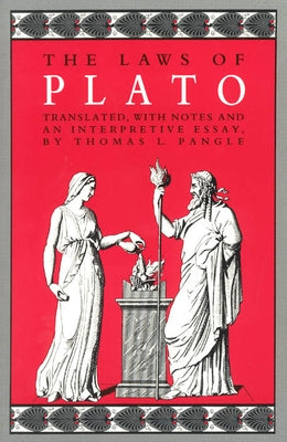 The Laws of Plato by Plato