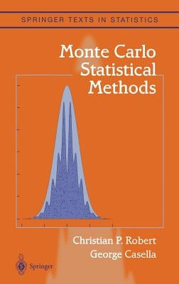 Monte Carlo Statistical Methods by Robert, Christian