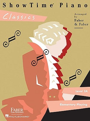 Showtime Piano Classics: Level 2a by Faber, Nancy