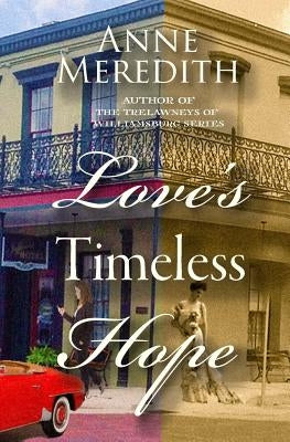 Love's Timeless Hope by Meredith, Anne