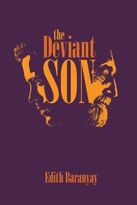 The Deviant Son by Baranyay, Edith