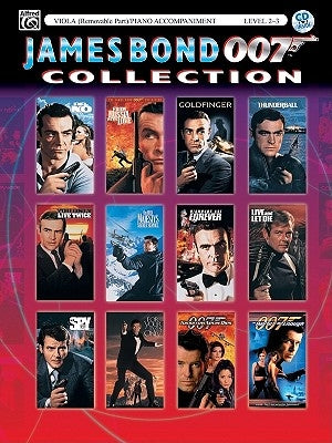 James Bond 007 Collection for Strings: Viola with Piano Acc. [With CD (Audio)] by Galliford, Bill