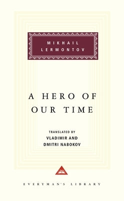 A Hero of Our Time: Introduction by T. J. Binyon by Lermontov, Mikhail