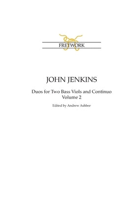 John Jenkins: The Bass Viol Duos Volume 2 by Jenkins, John