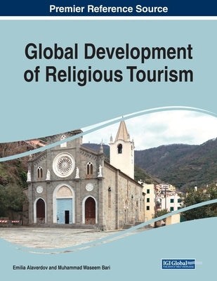 Global Development of Religious Tourism, 1 volume by Alaverdov, Emilia