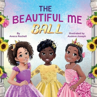 The Beautiful Me Ball by Rochell, Anece