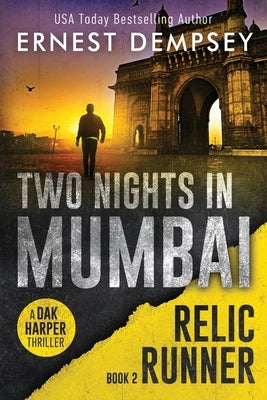 Two Nights in Mumbai by Dempsey, Ernest