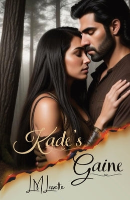 Kade's Gaine by Lissette, L. M.