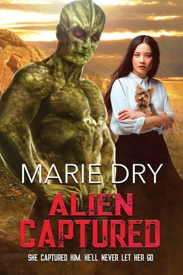 Alien Captured by Dry, Marie