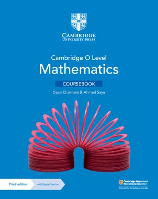 Cambridge O Level Mathematics Coursebook with Digital Version (3 Years' Access) [With Access Code] by Chalmers, Dean