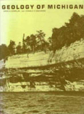 Geology of Michigan by Dorr, John A.