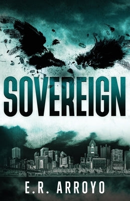 Sovereign by Arroyo, E. R.