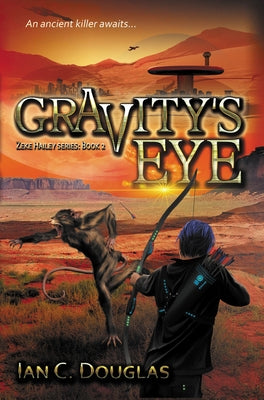 Gravity's Eye by Douglas, Ian C.