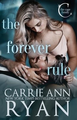 The Forever Rule by Ryan, Carrie Ann