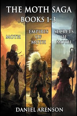 The Moth Saga: Books 1-3 by Arenson, Daniel