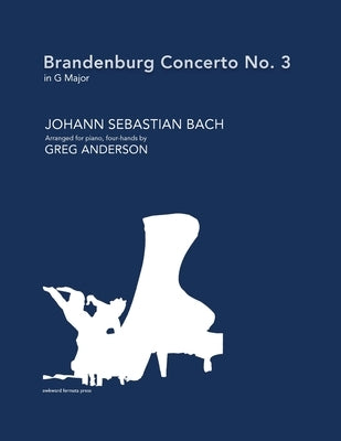 Brandenburg Concerto No. 3 in G major (arranged for piano, four-hands) by Bach, Johann Sebastian