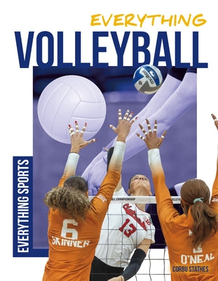 Everything Volleyball by Stathes, Corbu