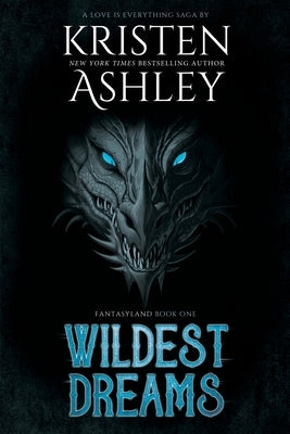 Wildest Dreams by Ashley, Kristen