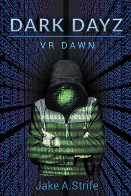 VR Dawn by Strife, Jake A.