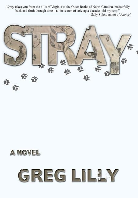 Stray by Lilly, Greg