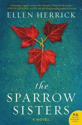 The Sparrow Sisters by Herrick, Ellen