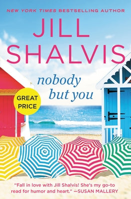 Nobody But You by Shalvis, Jill