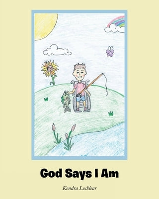 God Says I Am by Locklear, Kendra