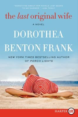 The Last Original Wife by Frank, Dorothea Benton