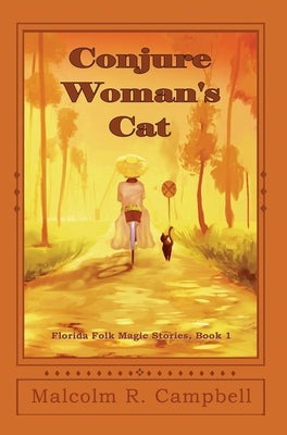 Conjure Woman's Cat by Campbell, Malcolm R.