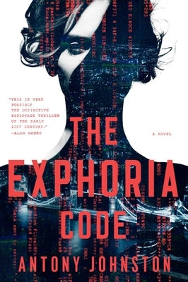 The Exphoria Code by Johnston, Antony