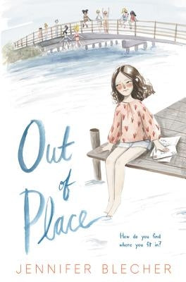 Out of Place by Blecher, Jennifer