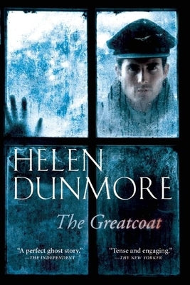 The Greatcoat by Dunmore, Helen