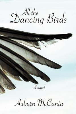 All the Dancing Birds by McCanta, Auburn