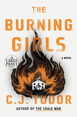 The Burning Girls by Tudor, C. J.