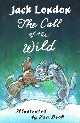 The Call of the Wild and Other Stories by London, Jack