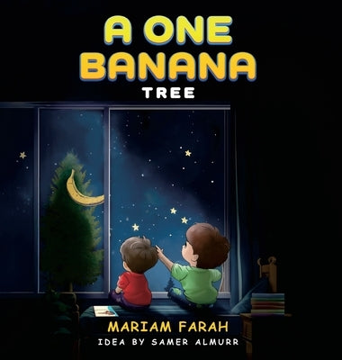 A One Banana Tree by Farah, Mariam