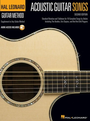 Acoustic Guitar Songs: Supplement to Any Guitar Method by Hal Leonard Corp