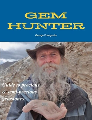 Gem Hunter by Frangoulis, George