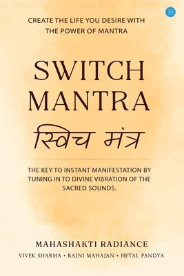 Switch Mantra by Sharma, Vivek