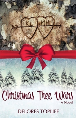 Christmas Tree Wars by Topliff, Delores