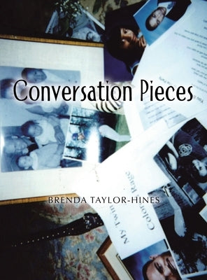 Conversation Pieces by Taylor-Hines, Brenda