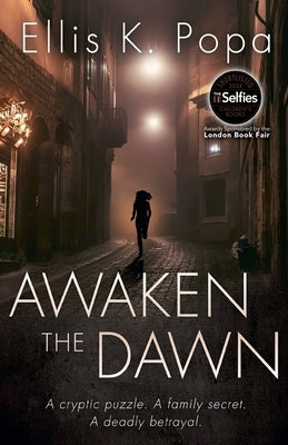 Awaken the Dawn by Popa, Ellis K.