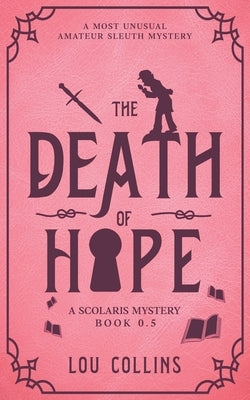 The Death of Hope by Collins, Lou