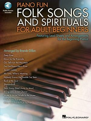 Piano Fun - Folk Songs and Spirituals for Adult Beginners [With Access Code] by Hal Leonard Corp