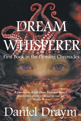 Dream Whisperer: First Book in the Fleming Chronicles by Draym, Daniel