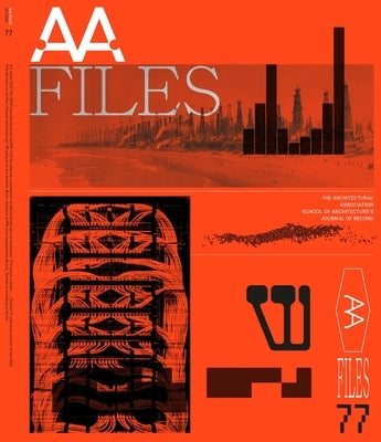 AA Files 77 by Giudici, Maria Sheherazade